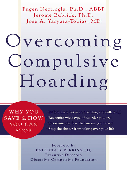 Title details for Overcoming Compulsive Hoarding by Jerome Bubrick - Available
